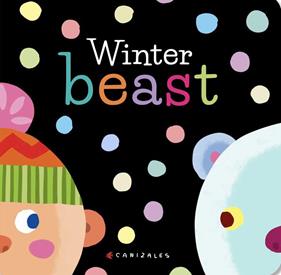 WINTER BEAST | 9781935242369 | CANIZALES