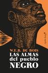 Las almas del pueblo negro | 9788412197990 | Du Bois, W.E.B