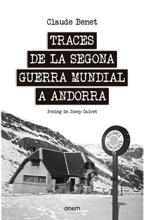 Traces de la Segona Guerra Mundial a Andorra | 9788418865299 | Benet, Claude