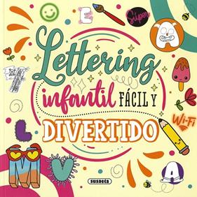 Lettering infantil fácil y divertido | 9788467796742 | Farber, Érica Carolina