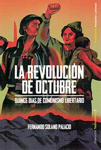 La revolución de octubre | 9788494680762 | Solano Palacio, Fernando