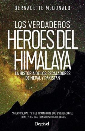 Los verdaderos héroes del Himalaya | 9788498296754 | McDonald, Bernadette