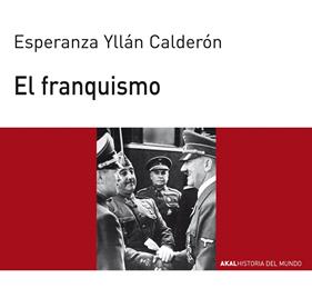 El franquismo | 9788446008347 | Yllán, Esperanza