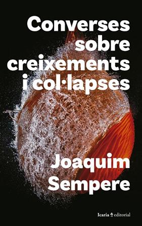 Converses sobre creixements i col·lapses | 9788419778482 | Sempere, Joaquim