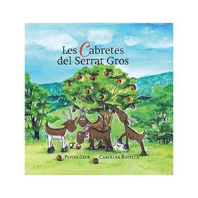 Les cabretes del Serrat Gros | 9788494755088 | Clop Segú, Josefa