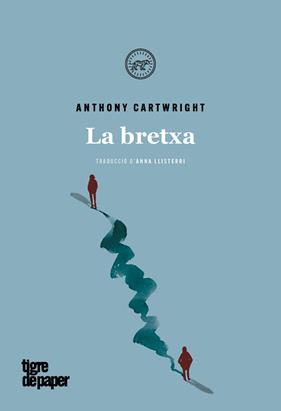 La bretxa | 9788416855599 | Cartwright, Anthony