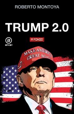 Trump 2.0 | 9788446056546 | Montoya Batiz, Roberto