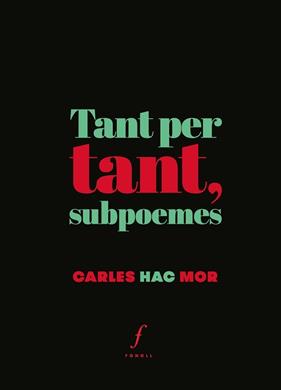 Tant per tant, subpoemes | 9788494644771 | Hac Mor, Carles