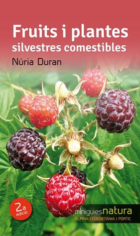 Fruits i plantes silvestres comestibles | 9788490342527 | Duran, Núria