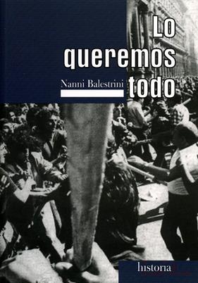 Lo queremos todo | 9788496453081 | Balestrini, Nanni