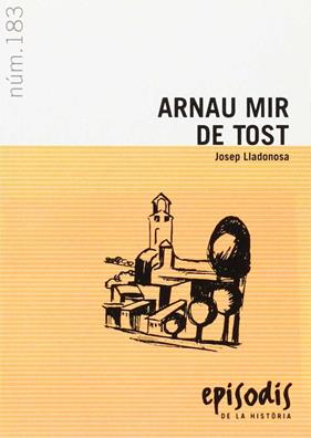 ARNAU MIR DE TOST | 9788423202997 | LLADONOSA, JOSEP