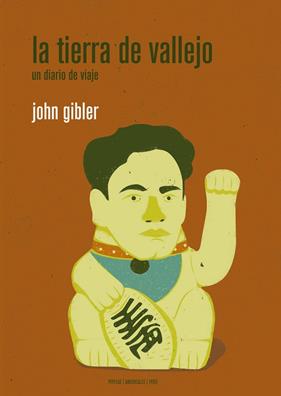 La tierra de Vallejo | 9788418998218 | Gibler, John