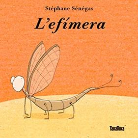 L'efímera | 9788416003655 | Sénégas, Stéphane