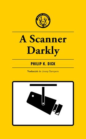 A Scanner Darkly | 9788412538465 | K. Dick, Philip