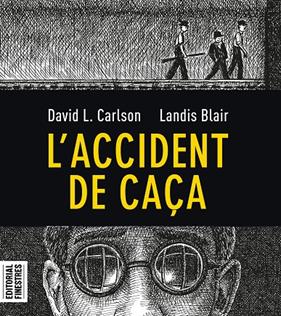 L'accident de caça | 9788412426113 | Carlson, David L. / Blair, Landis