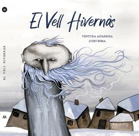 El Vell Hivernàs | 9788412184785 | Altarriba Oliu, Bonaventura