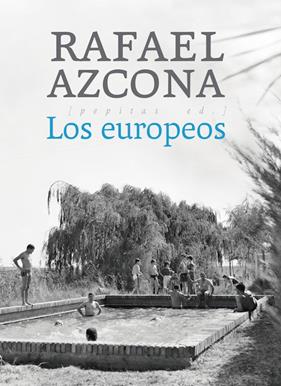 Los europeos | 9788417386351 | Azcona Fernández, Rafael
