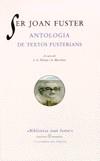 Ser Joan Fuster. Antologia de textos fusterians | 9788476601037 | JOAN FUSTER