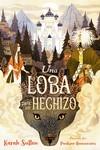 Una loba para un hechizo | 9788419158284 | Sutton, Karah