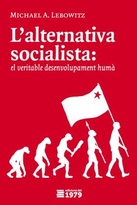 ALTERNATIVA SOCIALISTA, L' | 9788412325584 | Michael A. Lebowitz