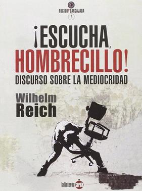 ¡Escucha, hombrecillo! | 9788494246685 | Reich, Wilhelm