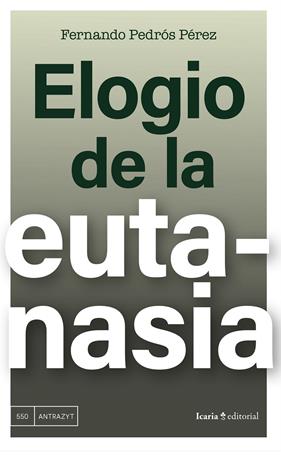 Elogio de la eutanasia | 9788410328488 | Pedrós, Fernando