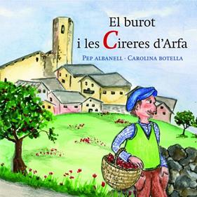 El burot i les Cireres d'Arfa | 9788461522439 | Albanell Tortades, Josep / Botella, Carolina