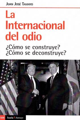 la internacional del odio | 9788498889796 | José Tamayo, Juan